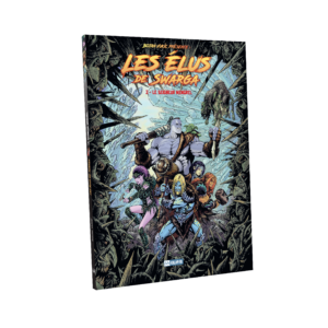 Les Elus de Swarga - T2 - Le Seigneur Mengrel